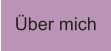 Über mich